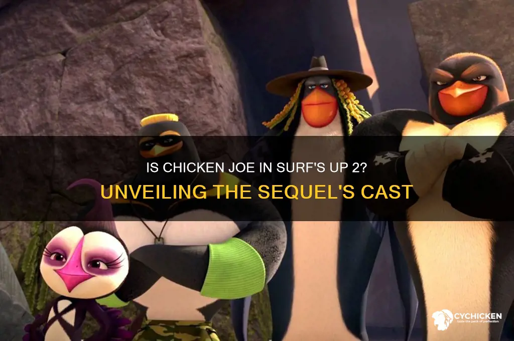 is chicken joe in surfs up 2