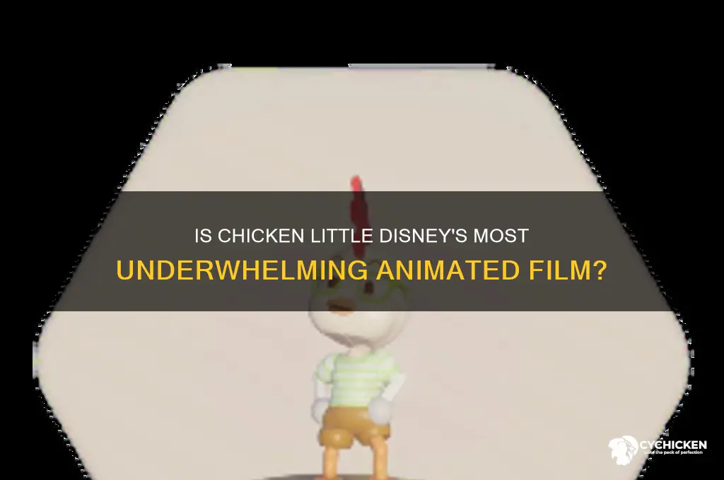 is chicken little the worst disney movie