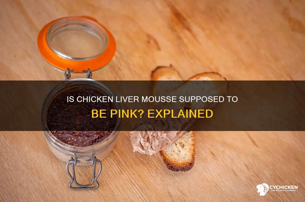 is chicken liver mousse supposed to be pink