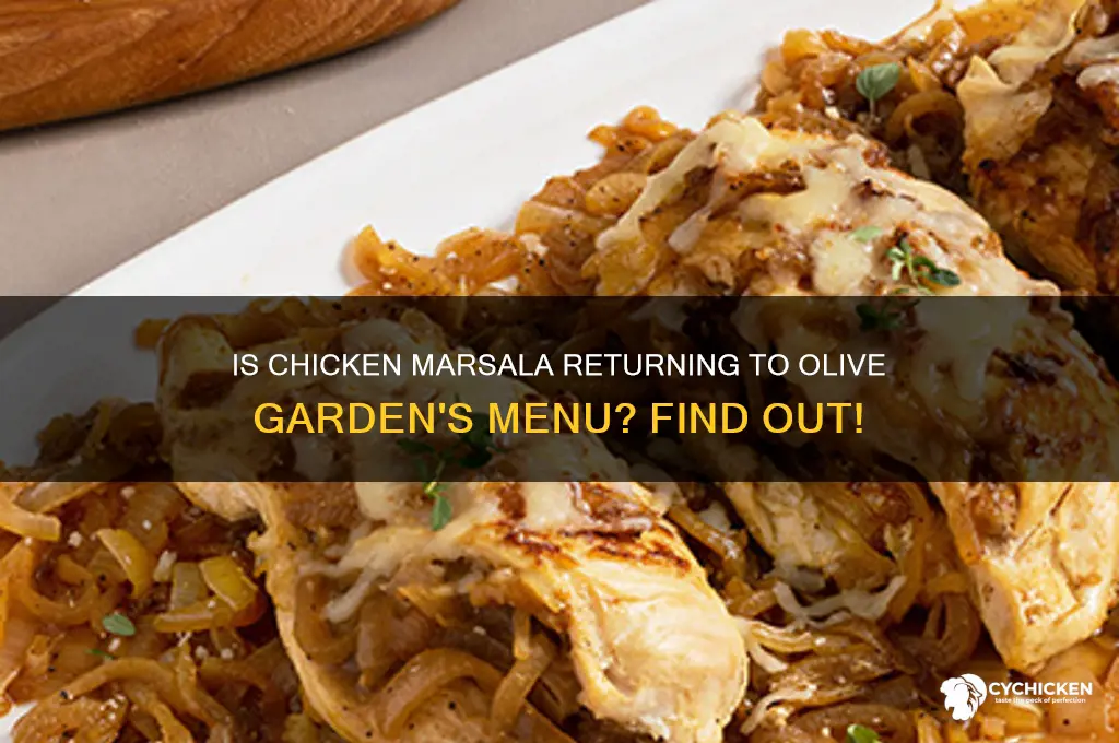is chicken marsala back at olive garden