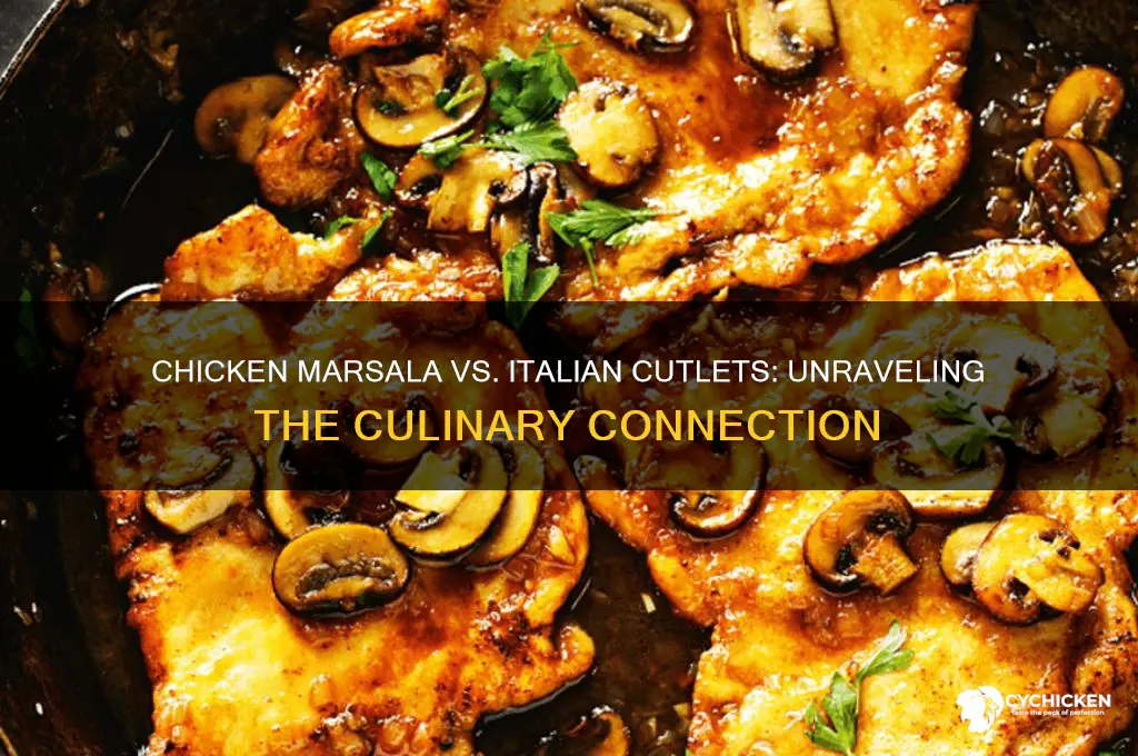 is chicken marsala considered italian chicken cutlets