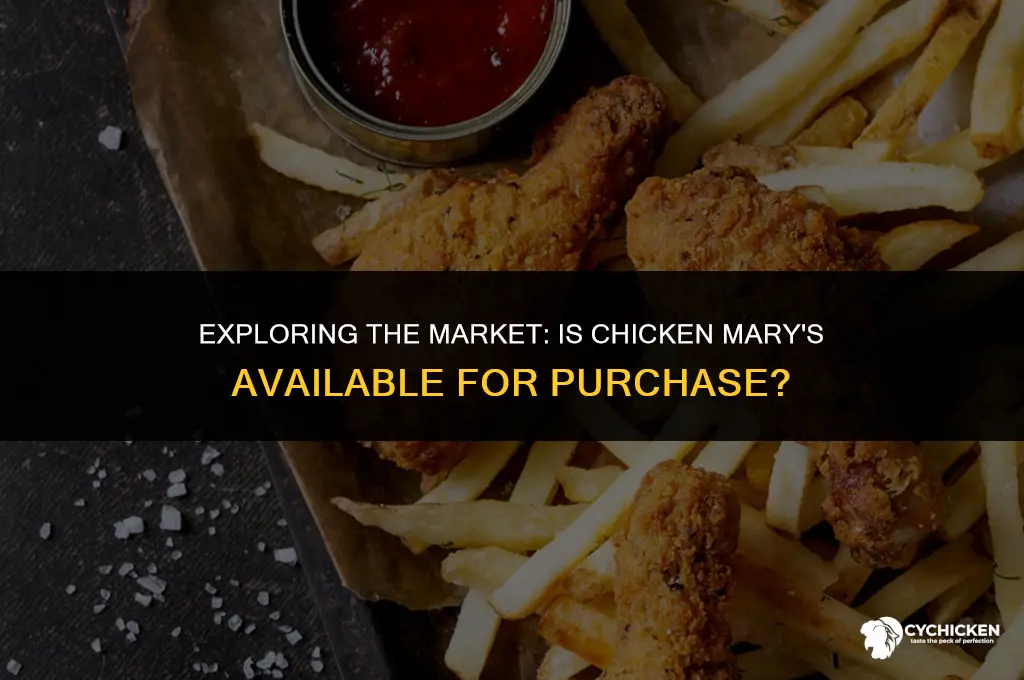 is chicken marys for sale