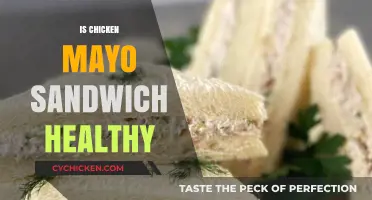 Is Chicken Mayo Sandwich Healthy? Nutritional Breakdown and Tips