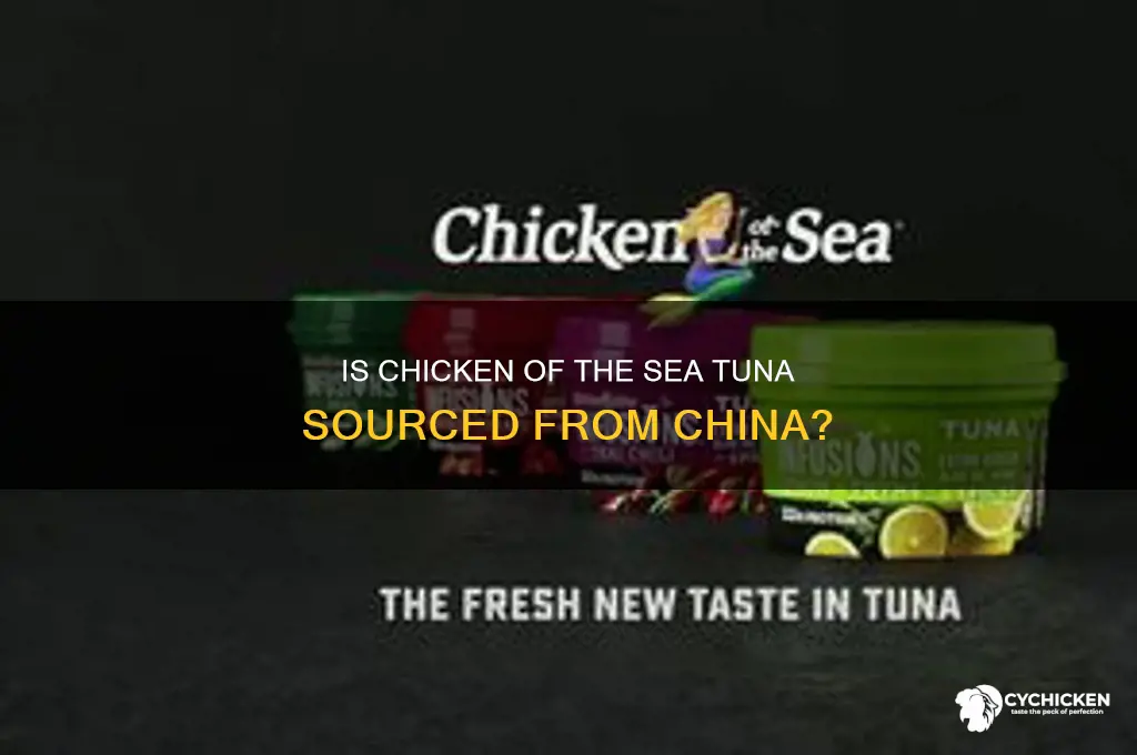 is chicken of the sea tuna from china