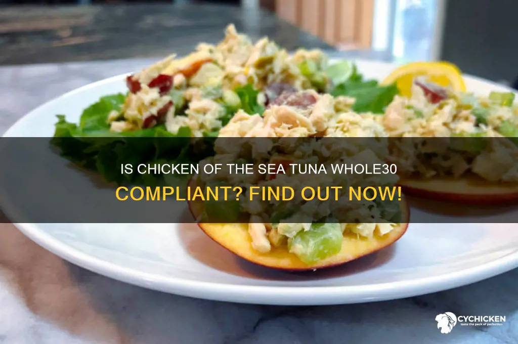 is chicken of the sea tuna whole30 compliant