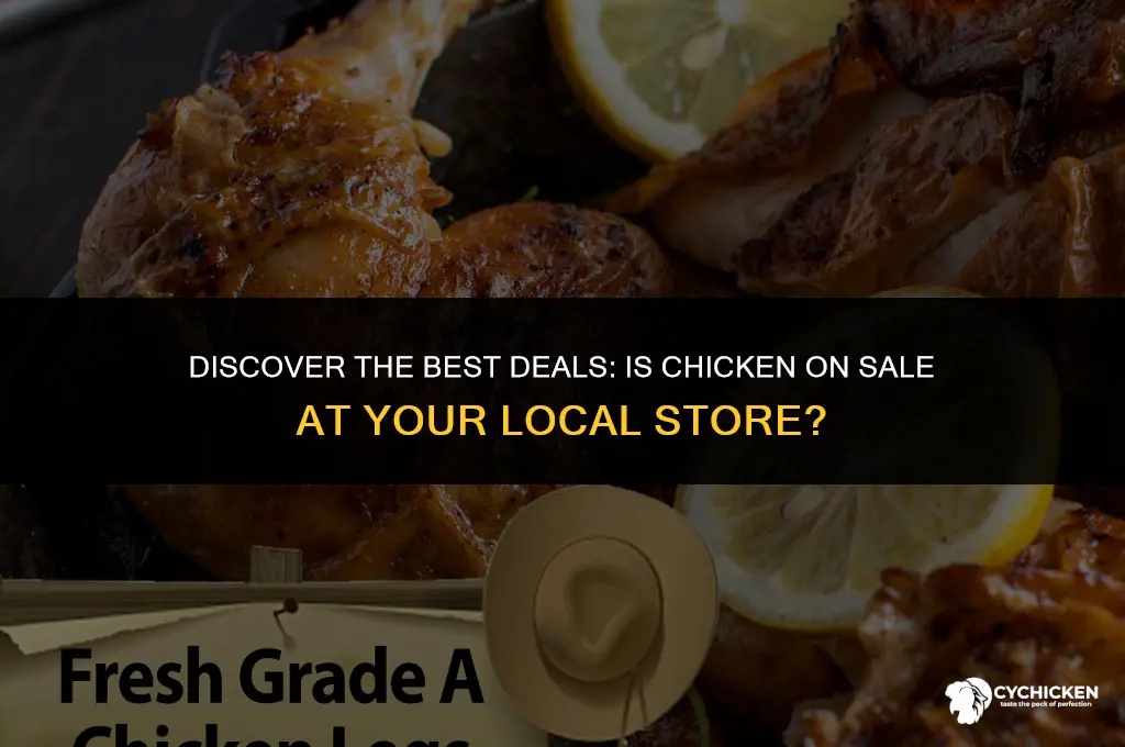is chicken on sale at store old