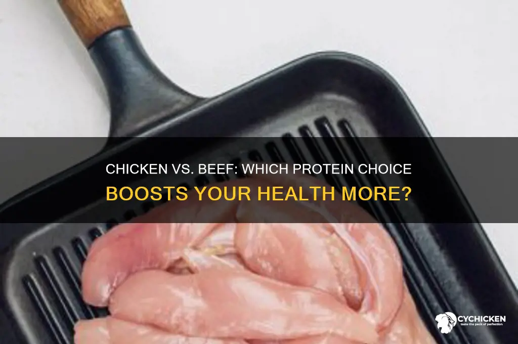 is chicken or beef better for you