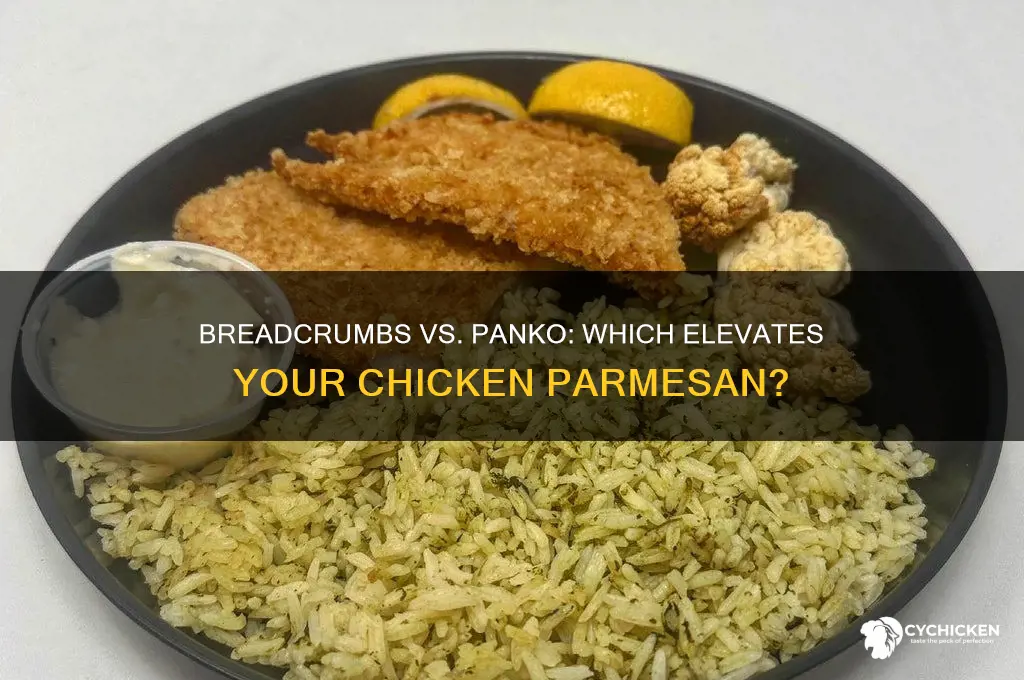 is chicken parmesan better with breadcrumbs or panko