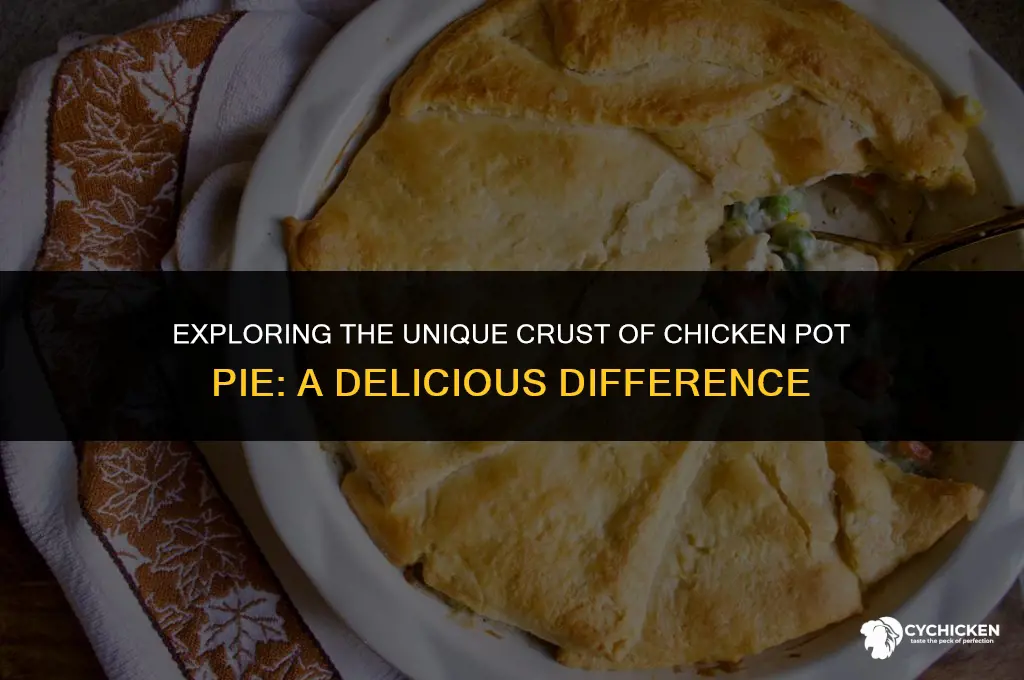is chicken pot pie crust different form a normal crust