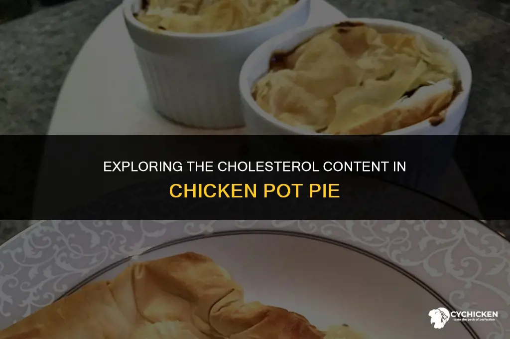 is chicken pot pie high in cholesterol