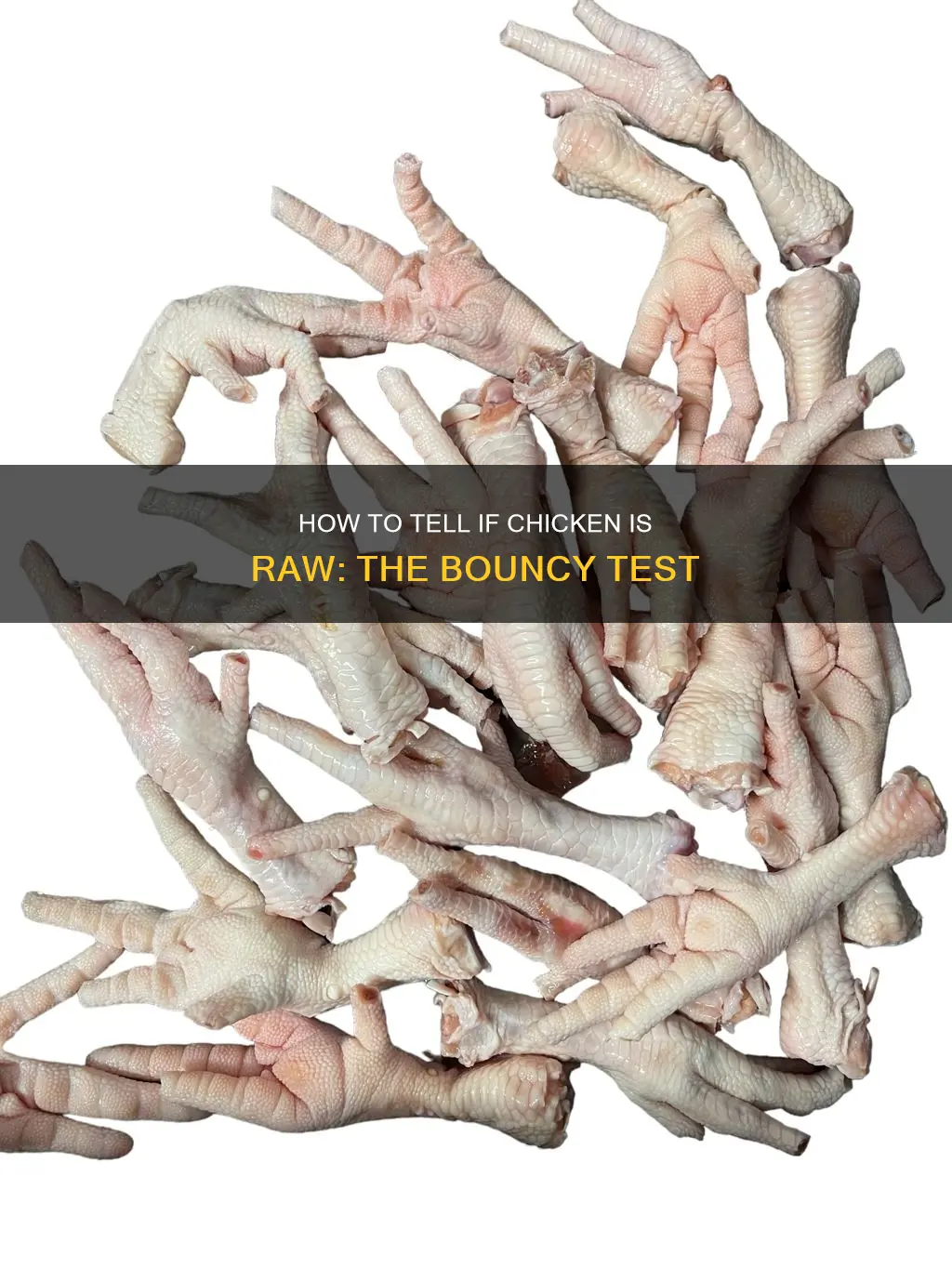 is chicken raw if it feels a little bouncy