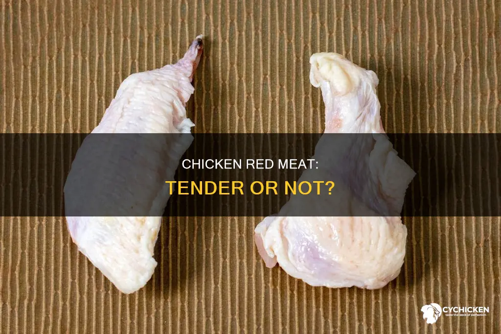 is chicken red meat the same as a tender