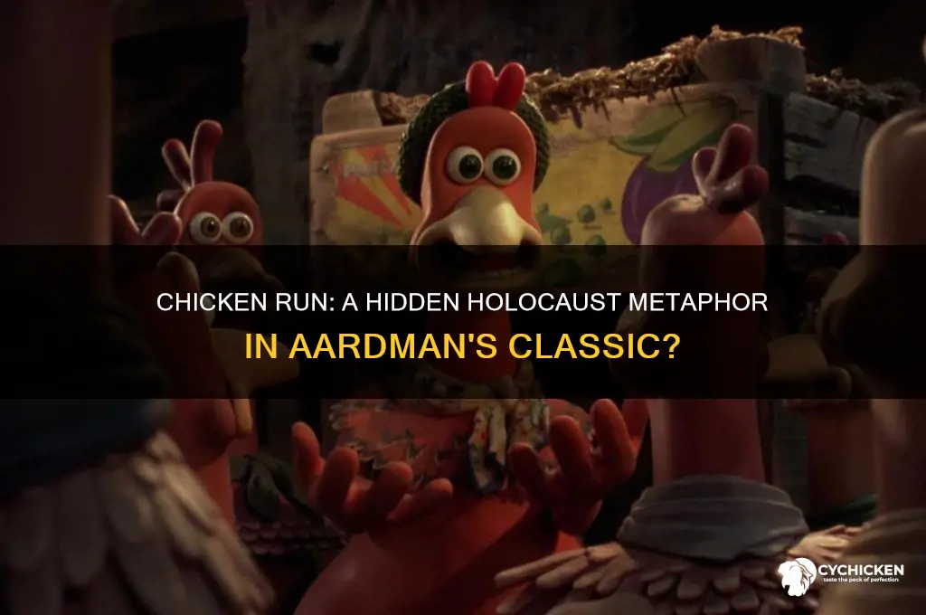 is chicken run a metaphor for the holocaust