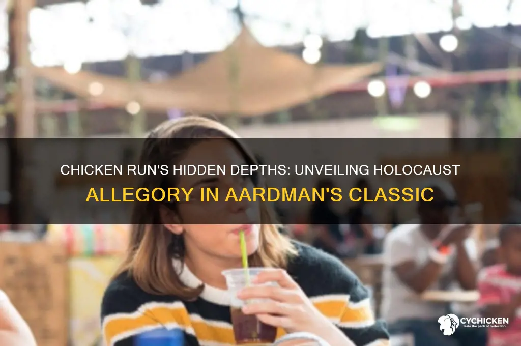is chicken run an allegory for the holocaust