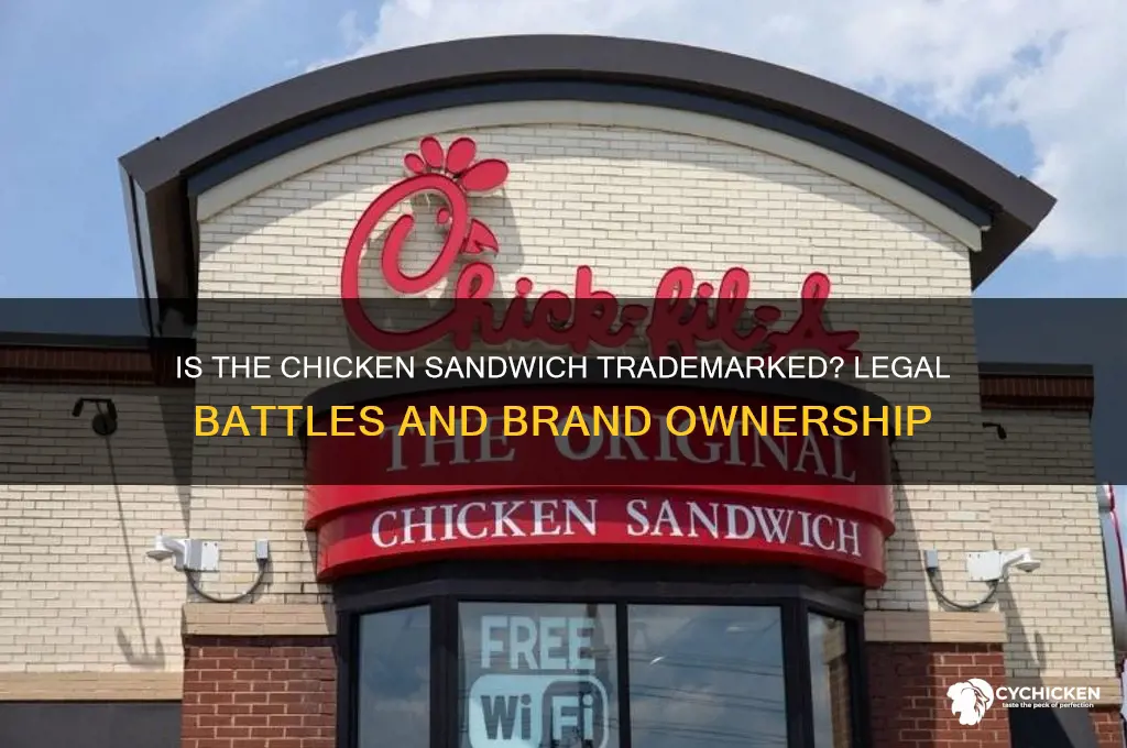 is chicken sandwich trademarked