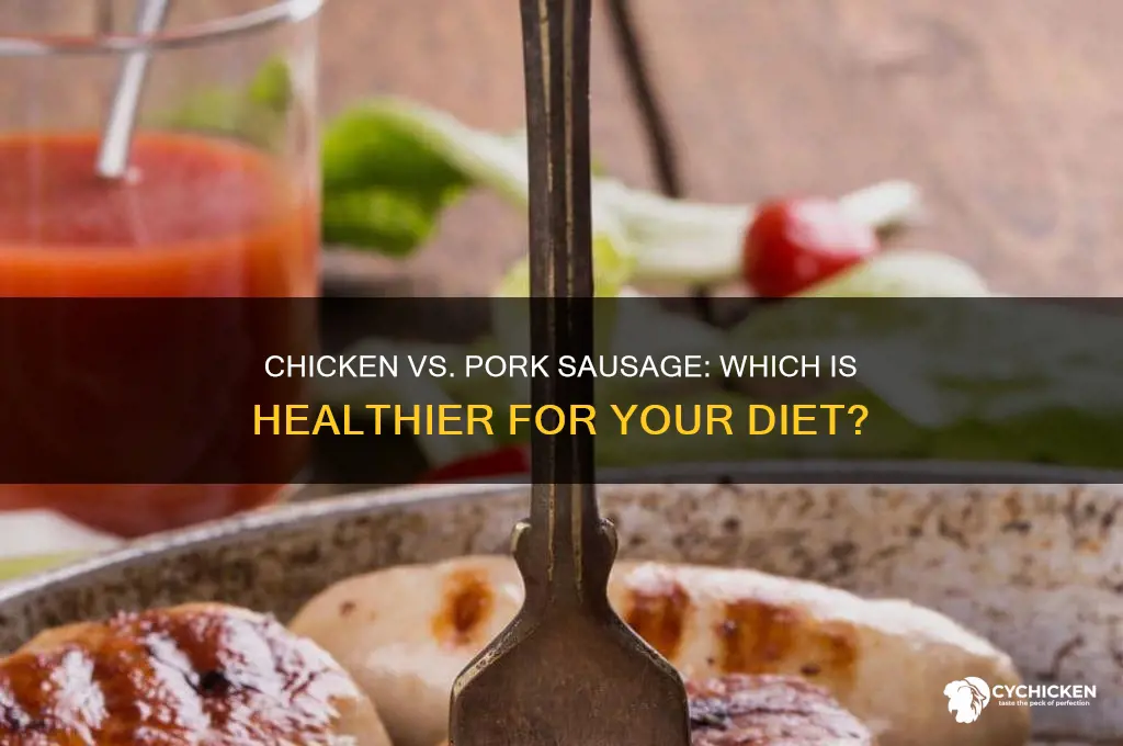 is chicken sausage better for you than pork