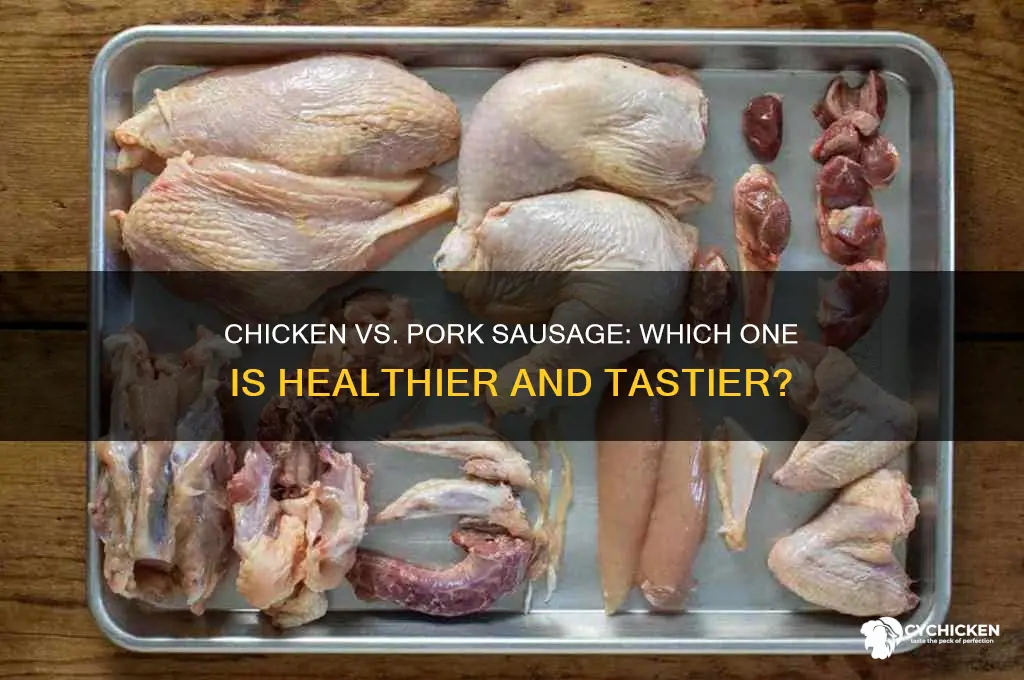 is chicken sausage better than pork sausage