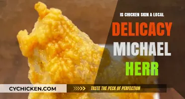 Is Chicken Skin a Local Delicacy? Michael Herr's Culinary Insights