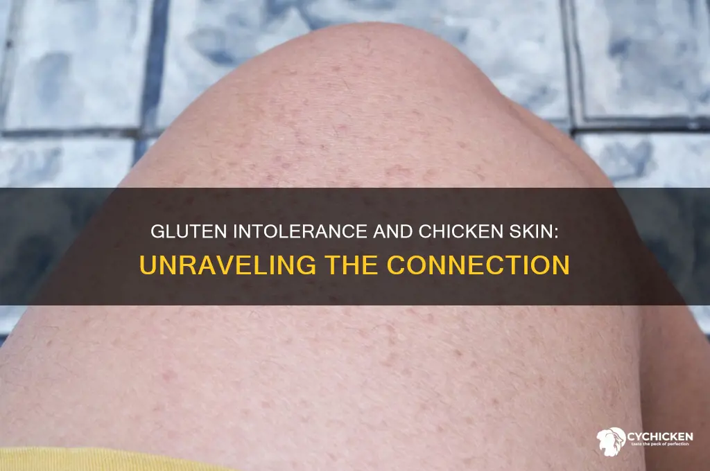 is chicken skin caused by gluten intolerance