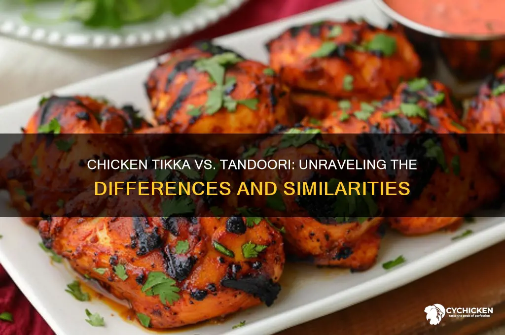 is chicken tikka and tandoori the same