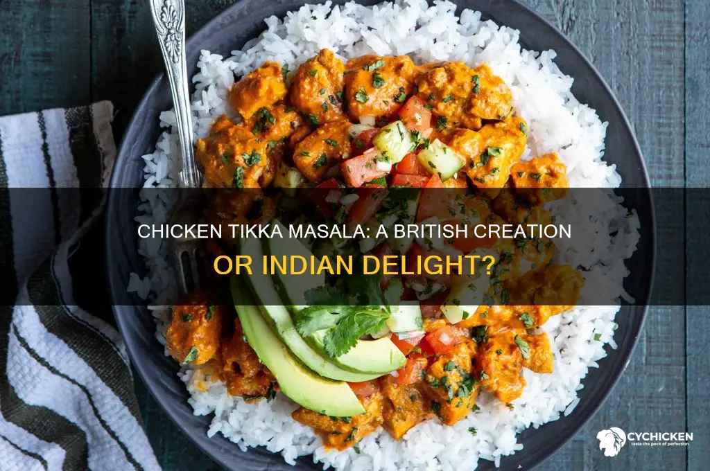 is chicken tikka masala indian or british