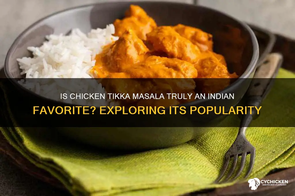 is chicken tikka masala popular in india