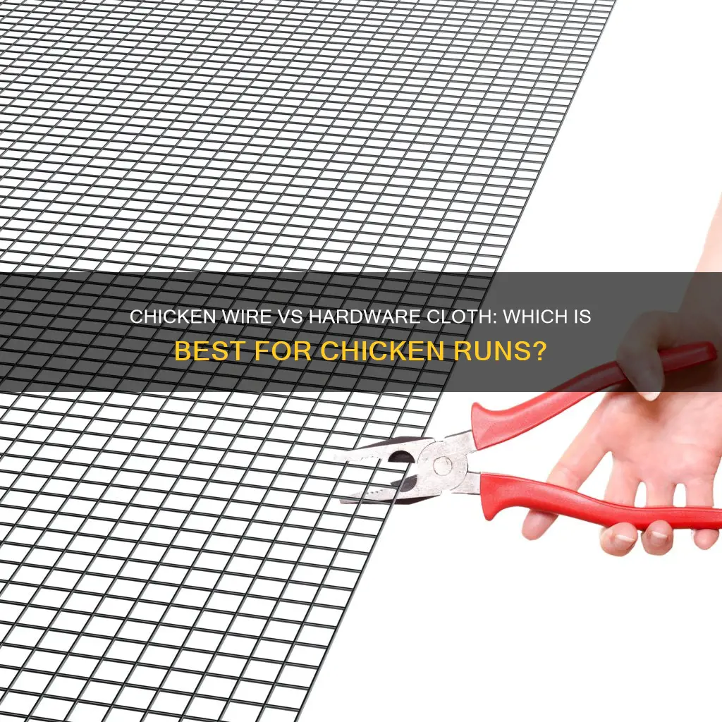 is chicken wire or hardware cloth for chicken run