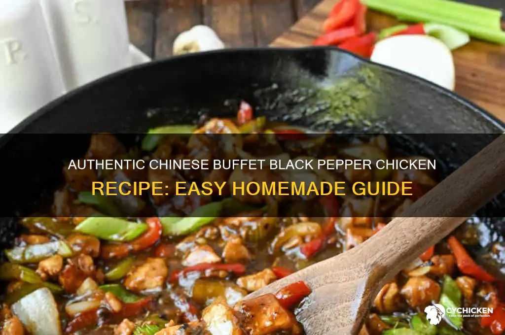 is chinese buffet black pepper chicken recipe