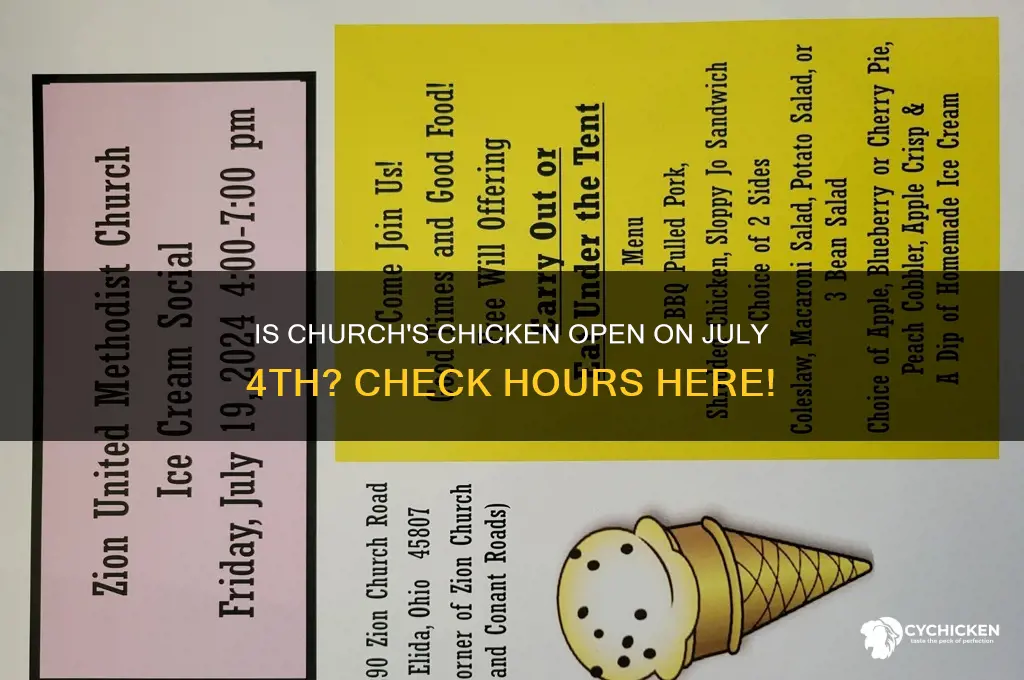 is churches chicken open on july 4