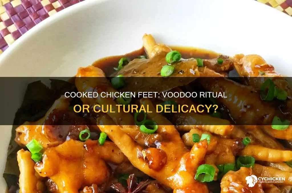 is coolked chicken feet a form of voodoo