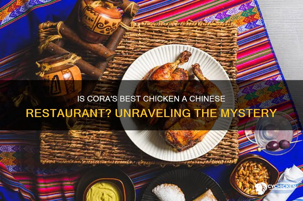 is coras best chicken a chinese place