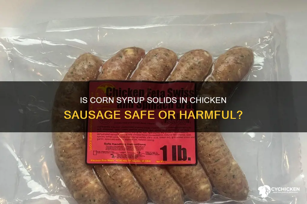 is corn syrup solids in chicken sausage ok