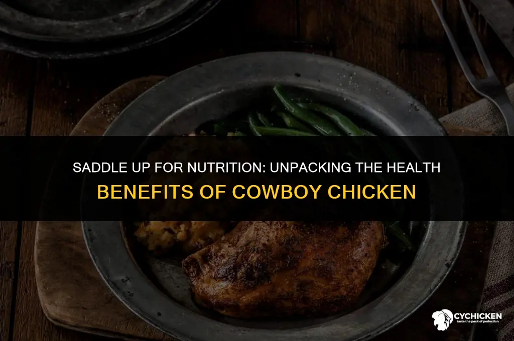 is cowboy chicken healthy