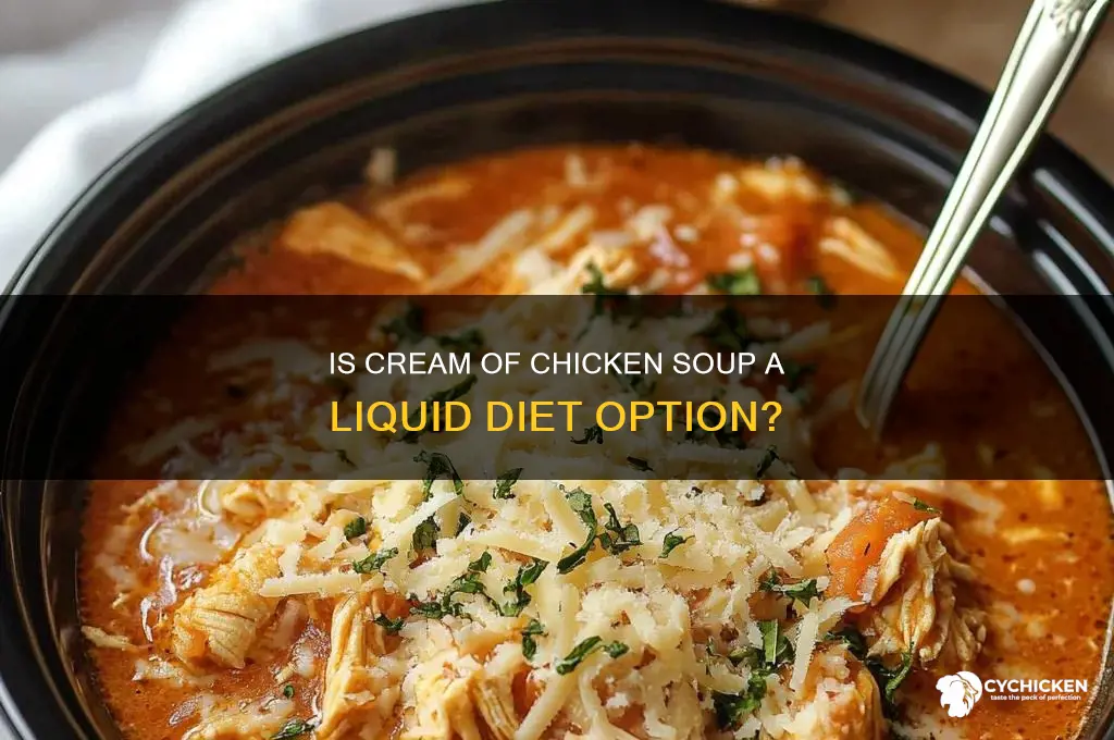 is cream of chicken considered a liquid diet