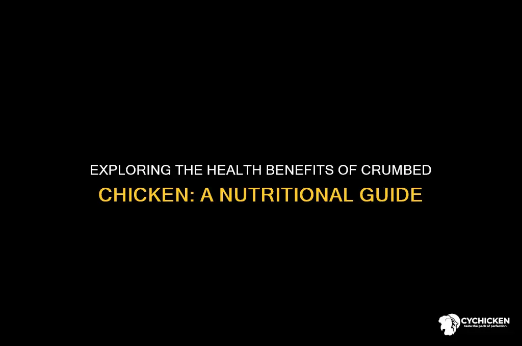 is crumbed chicken healthy