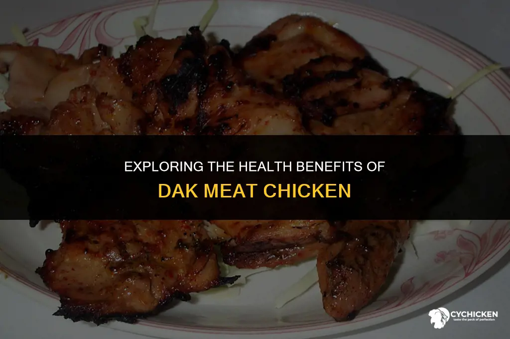 is dak meat chicken healthy