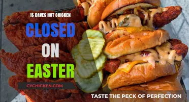 Is Dave's Hot Chicken Open or Closed on Easter Sunday?