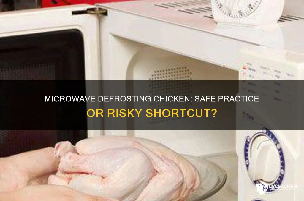is defrosting chicken in the microwave safe