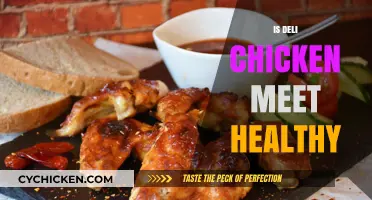 Unveiling the Truth: Is Deli Chicken Meat Really Healthy?
