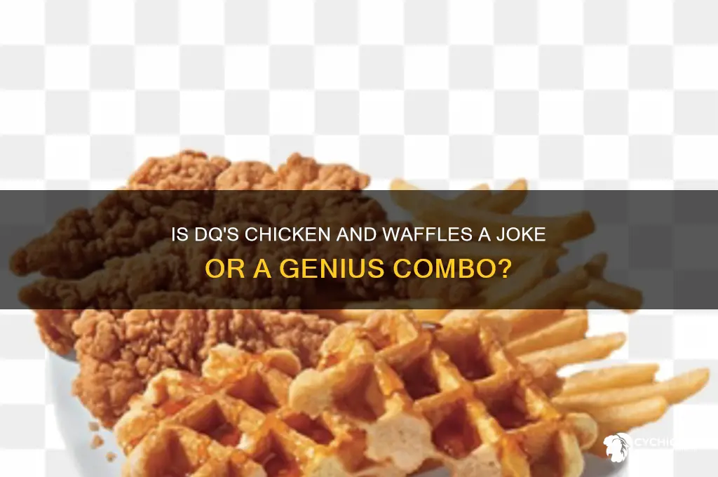 is dq chicken and waffles a joke