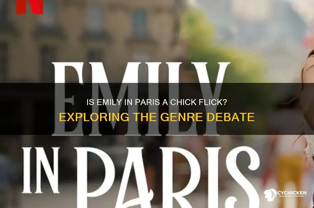 is emily in paris a chick flick