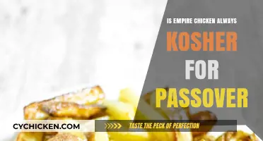 Is Empire Chicken Kosher for Passover? A Definitive Guide
