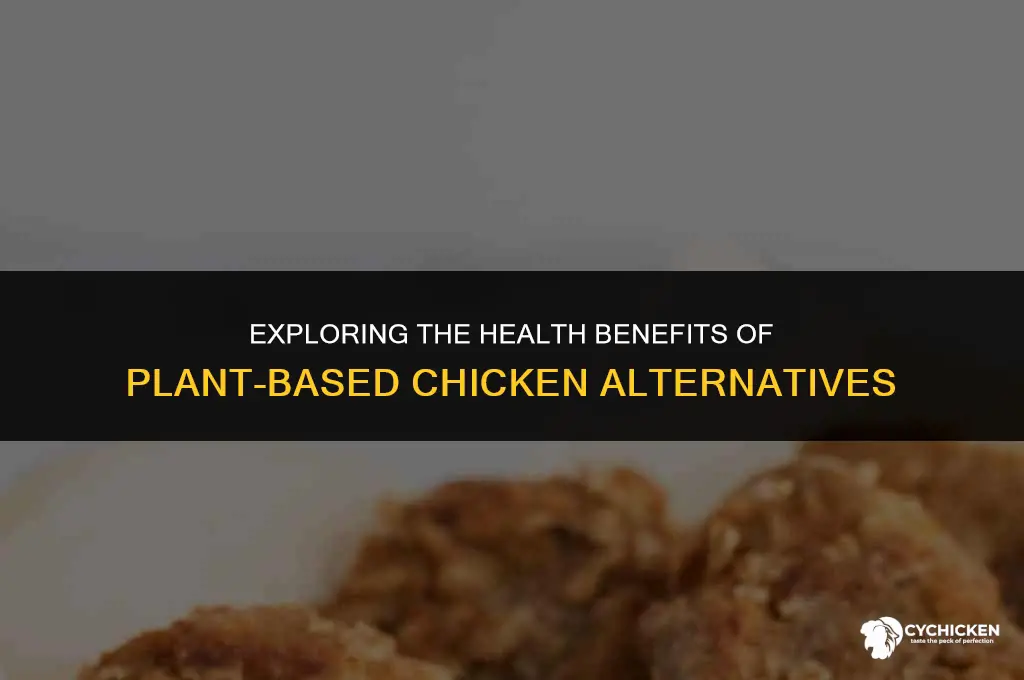 is fake chicken healthy