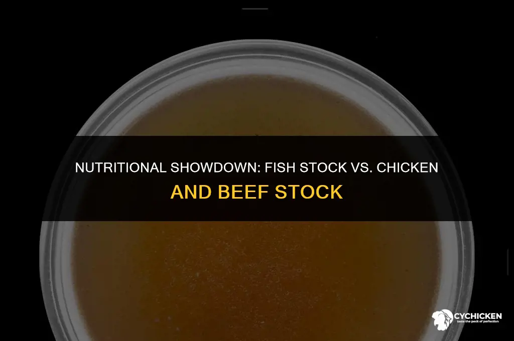 is fish stock healthier than chicken or beef stock