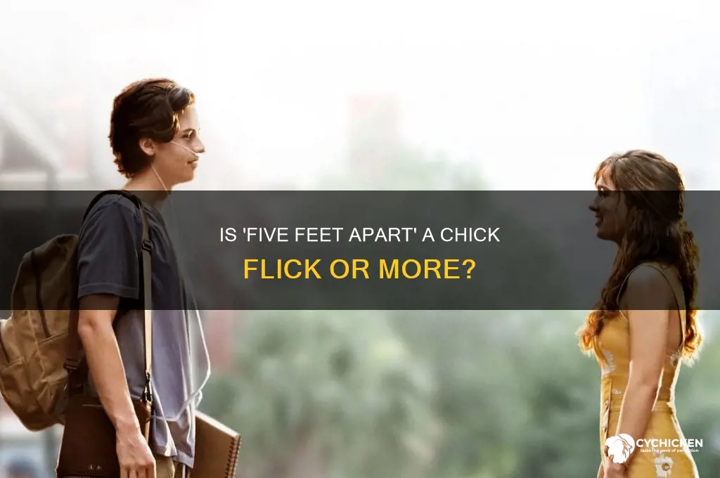 is five feet apart a chick flick