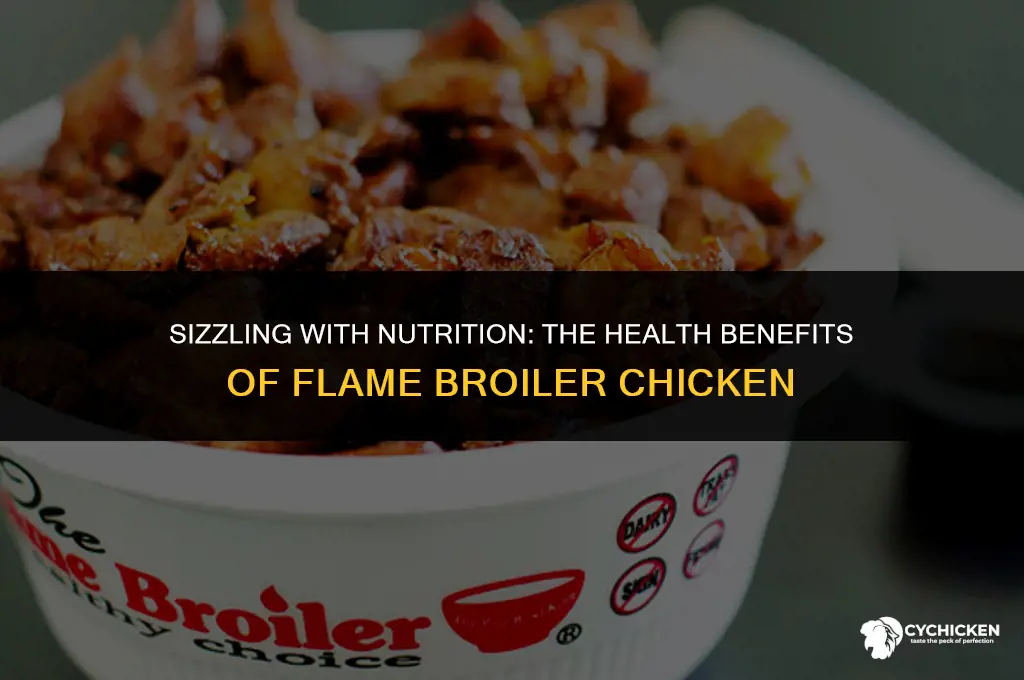 is flame broiler chicken healthy