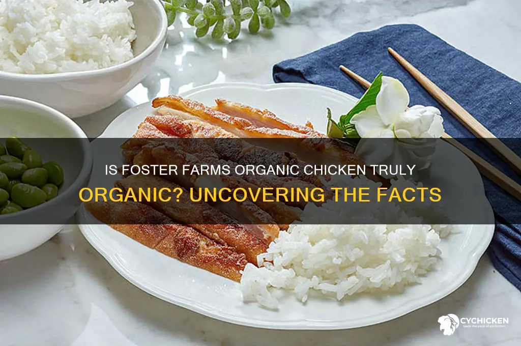 is foster farms organic chicken really organic