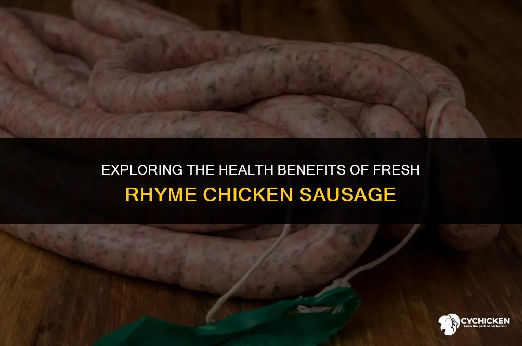 is fresh rhyme chicken sausage healthy