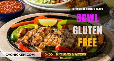 Is Frontera Chicken Fajita Bowl Gluten-Free? A Complete Guide