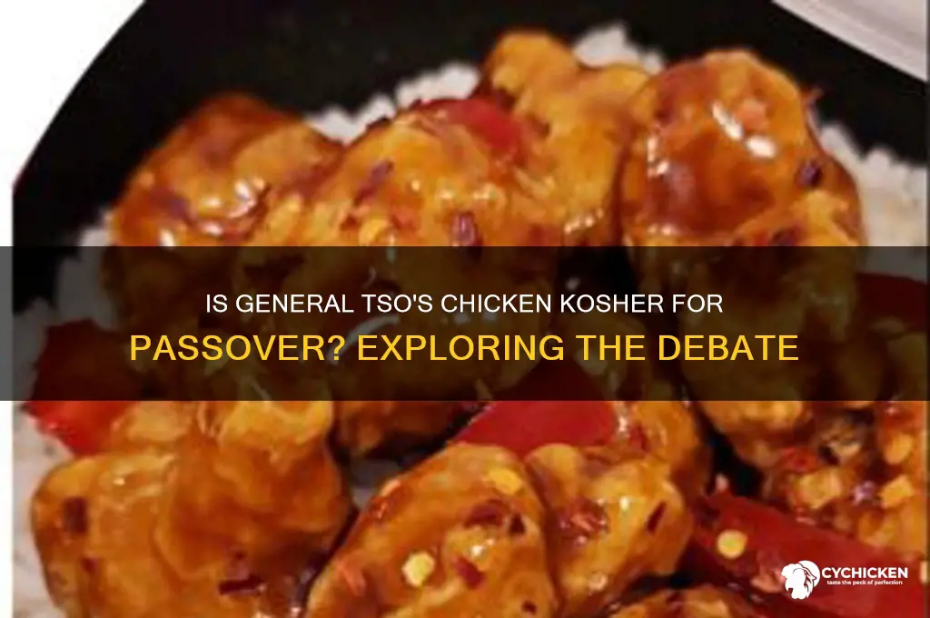 is general tso chicken kosher for passover